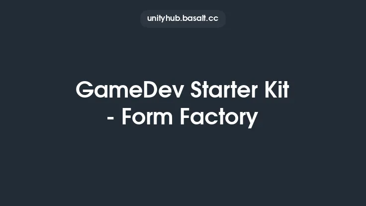 GameDev Starter Kit - Form Factory Thumbnail