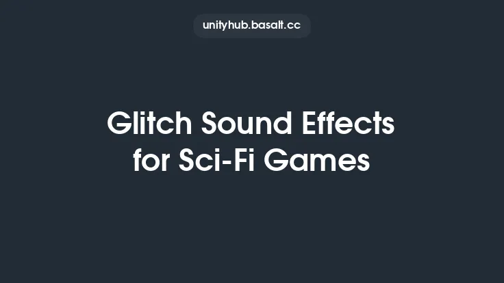 Glitch Sound Effects for Sci-Fi Games Thumbnail