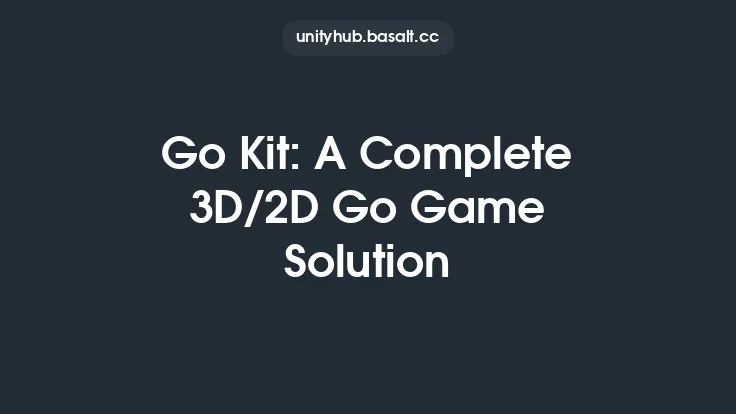 Go Kit: A Complete 3D/2D Go Game Solution Thumbnail