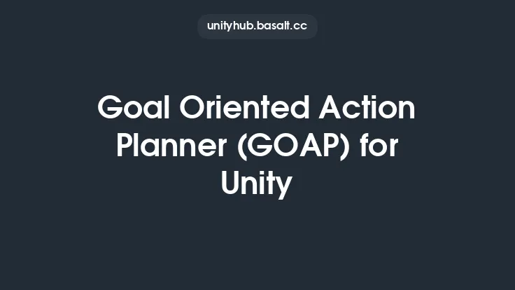 Goal Oriented Action Planner (GOAP) for Unity Thumbnail