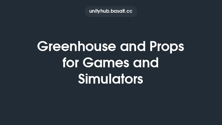 Greenhouse and Props for Games and Simulators Thumbnail