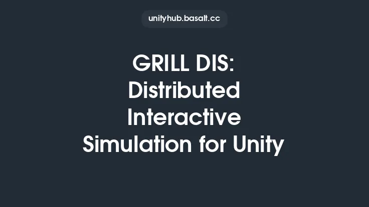 GRILL DIS: Distributed Interactive Simulation for Unity Thumbnail