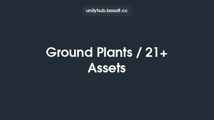 Ground Plants / 21+ Assets Thumbnail