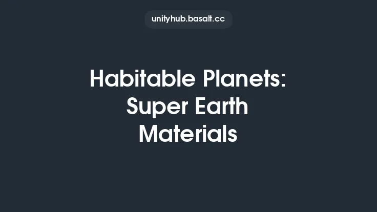Habitable Planets: Super Earth Materials Thumbnail