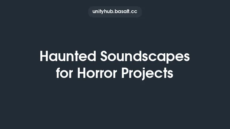 Haunted Soundscapes for Horror Projects Thumbnail