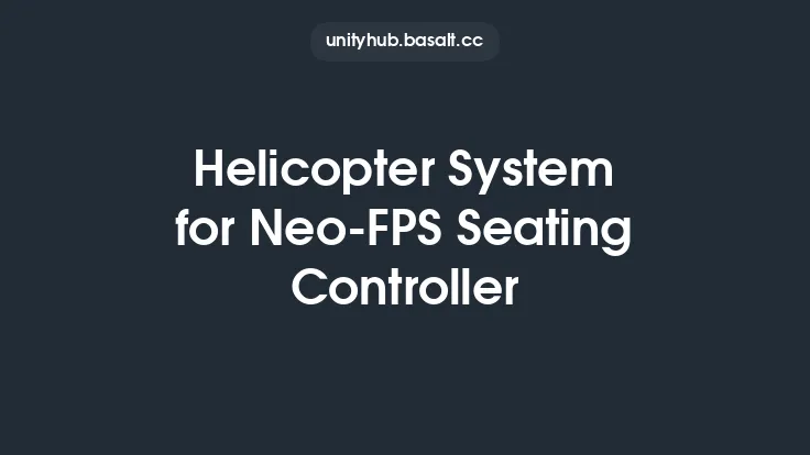 Helicopter System for Neo-FPS Seating Controller Thumbnail