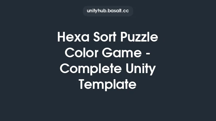 Hexa Sort Puzzle Color Game - Complete Unity Template Thumbnail