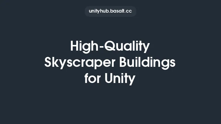 High-Quality Skyscraper Buildings for Unity Thumbnail