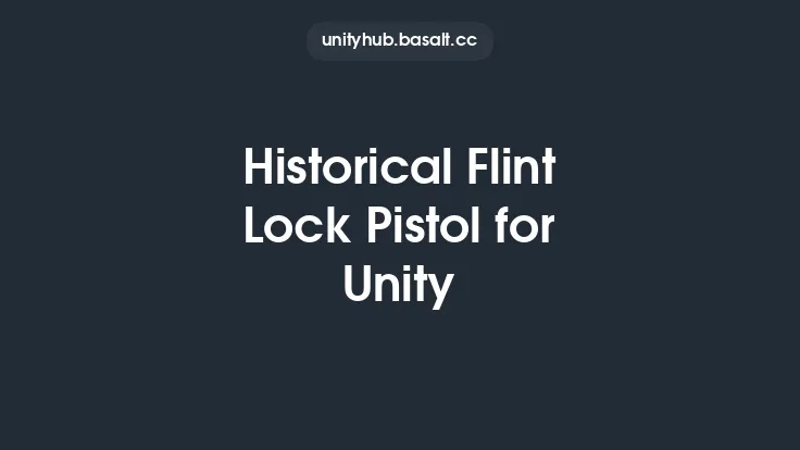 Historical Flint Lock Pistol for Unity Thumbnail