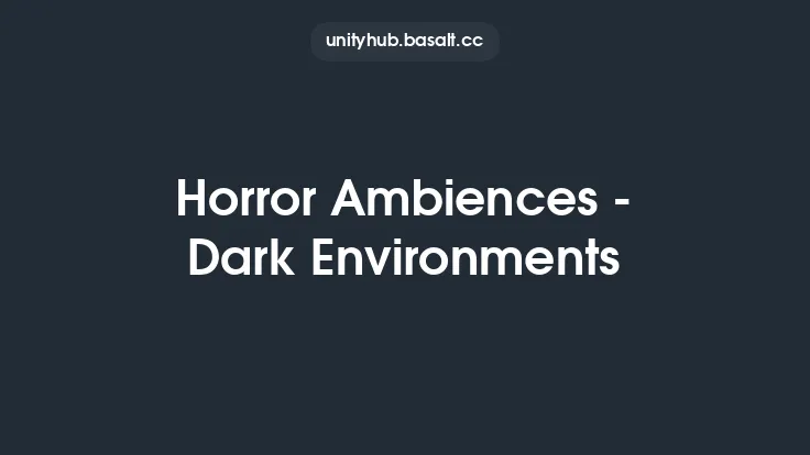Horror Ambiences - Dark Environments Thumbnail