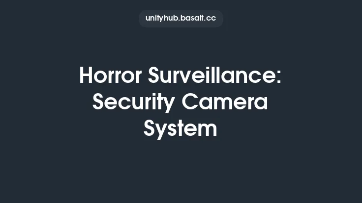 Horror Surveillance: Security Camera System Thumbnail