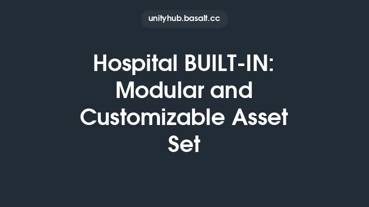 Hospital BUILT-IN: Modular and Customizable Asset Set Thumbnail