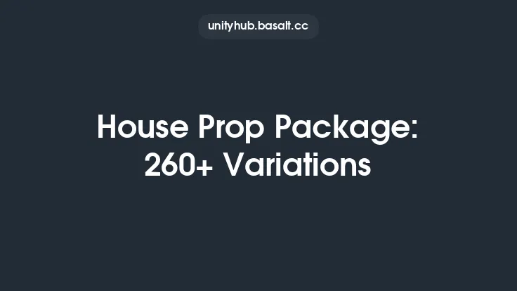 House Prop Package: 260+ Variations Thumbnail