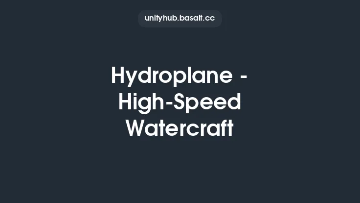 Hydroplane - High-Speed Watercraft Thumbnail