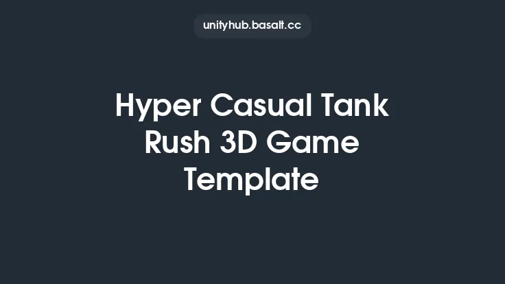 Hyper Casual Tank Rush 3D Game Template Thumbnail