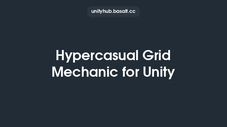 Hypercasual Grid Mechanic for Unity Thumbnail