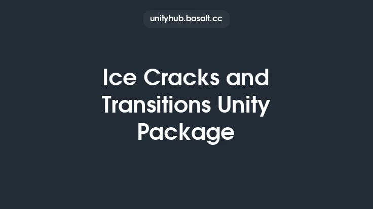 Ice Cracks and Transitions Unity Package Thumbnail