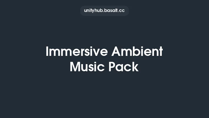 Immersive Ambient Music Pack Thumbnail