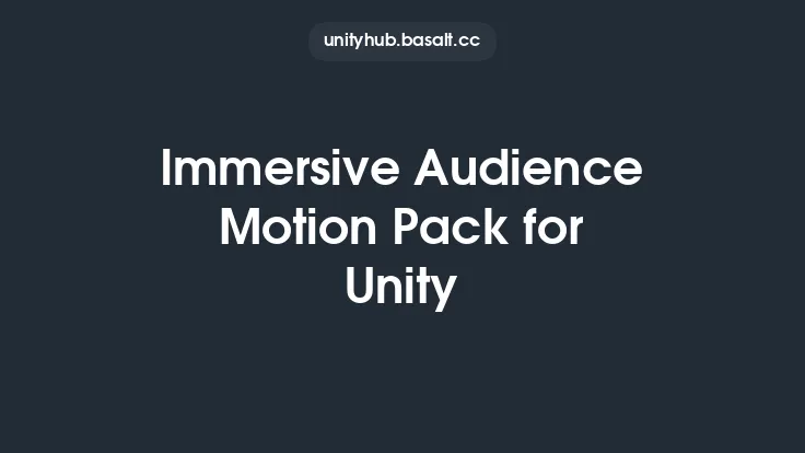 Immersive Audience Motion Pack for Unity Thumbnail
