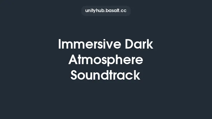 Immersive Dark Atmosphere Soundtrack Thumbnail
