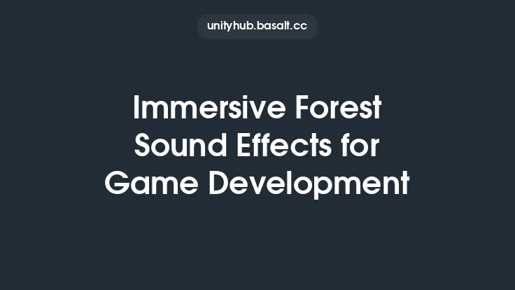 Immersive Forest Sound Effects for Game Development Thumbnail