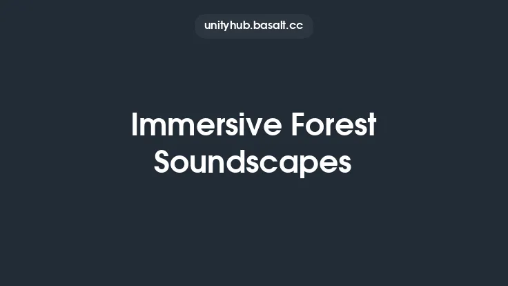 Immersive Forest Soundscapes Thumbnail