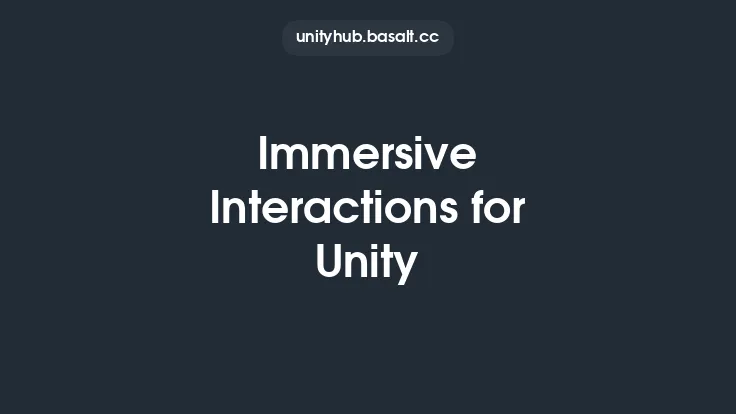 Immersive Interactions for Unity Thumbnail