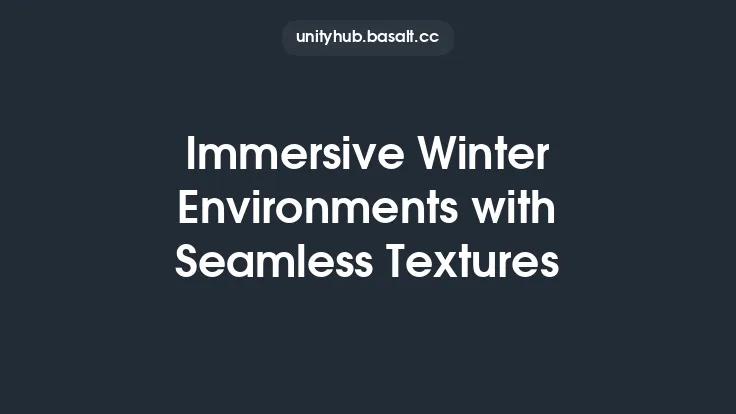 Immersive Winter Environments with Seamless Textures Thumbnail