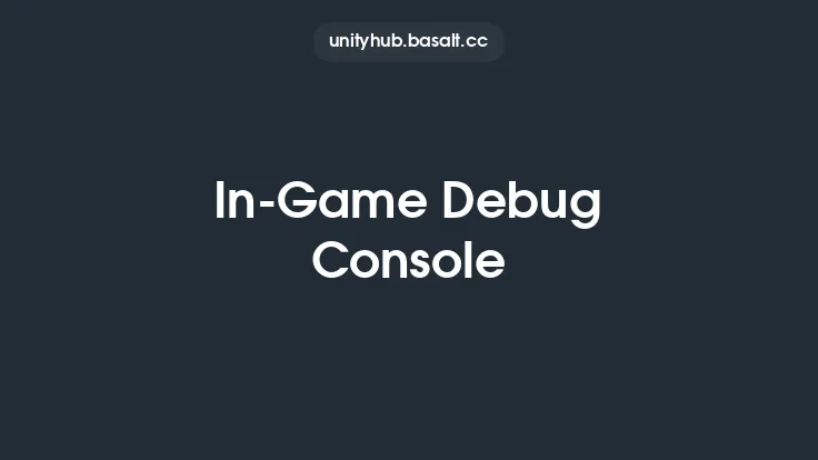 In-Game Debug Console Thumbnail