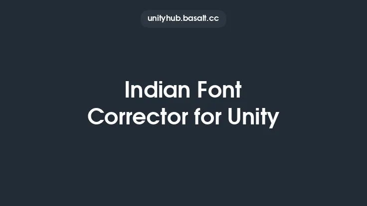 Indian Font Corrector for Unity Thumbnail