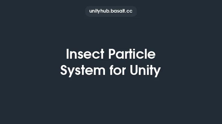 Insect Particle System for Unity Thumbnail