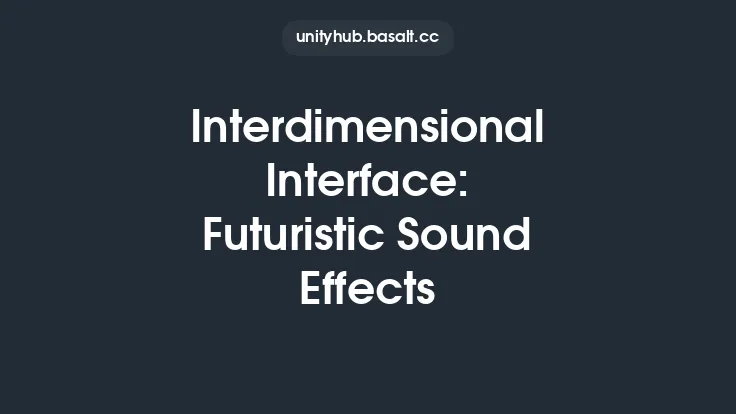 Interdimensional Interface: Futuristic Sound Effects Thumbnail