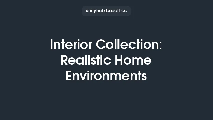 Interior Collection: Realistic Home Environments Thumbnail
