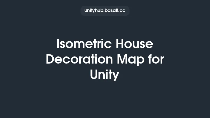 Isometric House Decoration Map for Unity Thumbnail