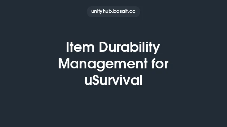 Item Durability Management for uSurvival Thumbnail