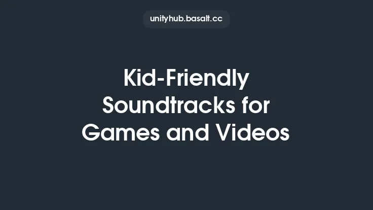 Kid-Friendly Soundtracks for Games and Videos Thumbnail