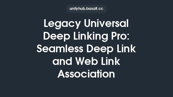 Legacy Universal Deep Linking Pro: Seamless Deep Link and Web Link Association Thumbnail