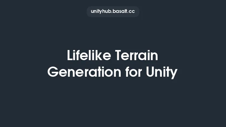 Lifelike Terrain Generation for Unity Thumbnail