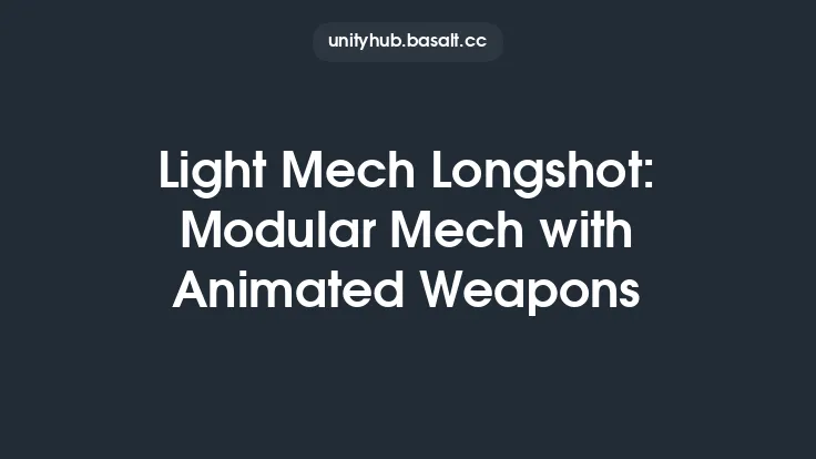 Light Mech Longshot: Modular Mech with Animated Weapons Thumbnail
