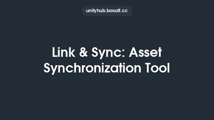 Link & Sync: Asset Synchronization Tool Thumbnail