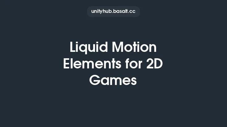 Liquid Motion Elements for 2D Games Thumbnail