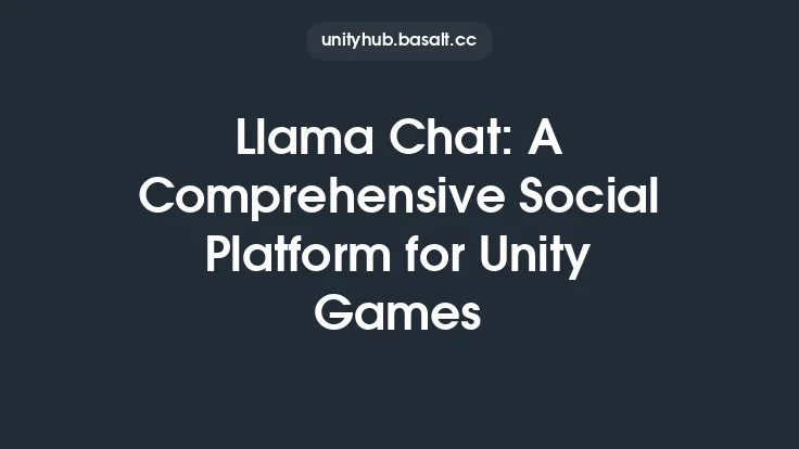 Llama Chat: A Comprehensive Social Platform for Unity Games Thumbnail
