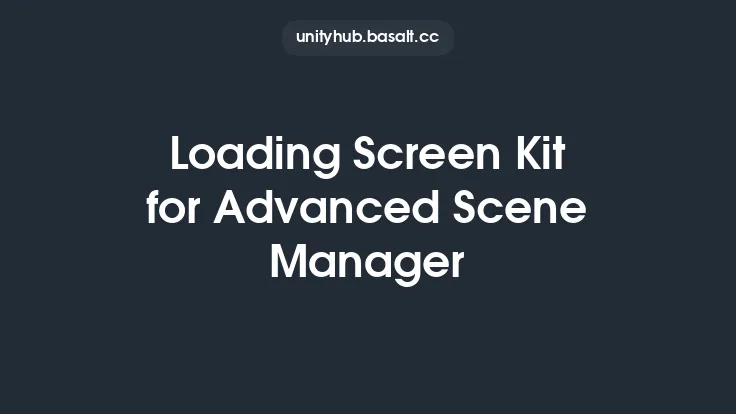 Loading Screen Kit for Advanced Scene Manager Thumbnail
