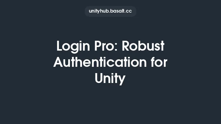 Login Pro: Robust Authentication for Unity Thumbnail