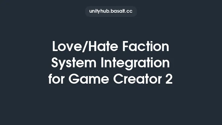 Love/Hate Faction System Integration for Game Creator 2 Thumbnail