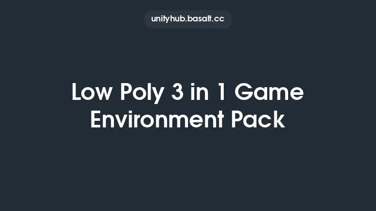 Low Poly 3 in 1 Game Environment Pack Thumbnail