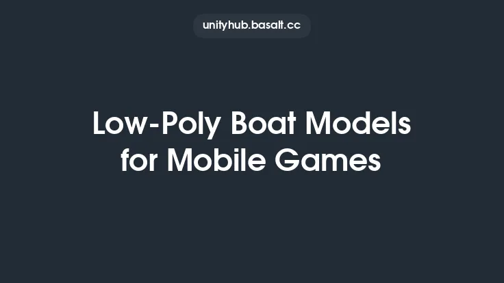 Low-Poly Boat Models for Mobile Games Thumbnail