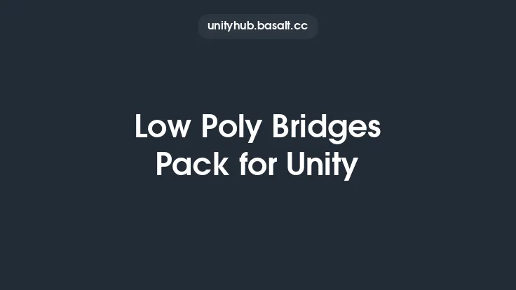 Low Poly Bridges Pack for Unity Thumbnail