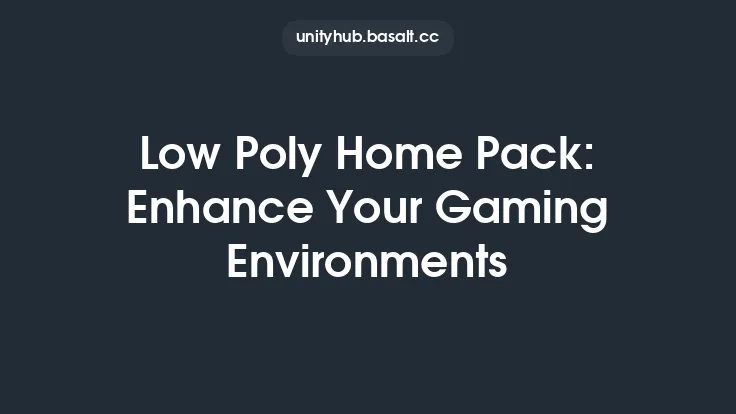 Low Poly Home Pack: Enhance Your Gaming Environments Thumbnail
