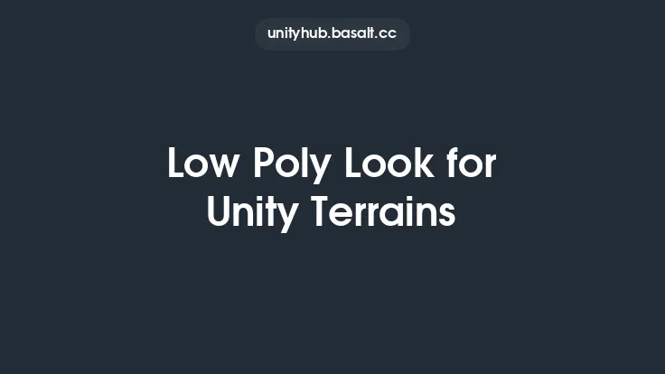 Low Poly Look for Unity Terrains Thumbnail